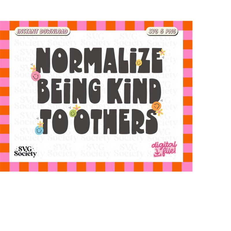 MR-198202352441-normalize-being-kind-to-others-svg-png-cute-kindness-design-image-1.jpg