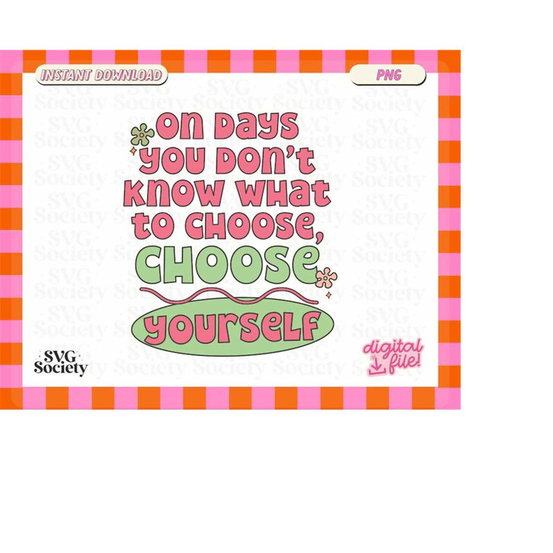 MR-198202355850-self-love-png-choose-yourself-sublimation-design-aesthetic-image-1.jpg