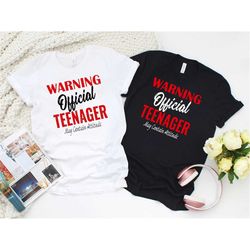 warning official teenager shirt, may contain attitude teenager tee, official teenager tee, warning official teen tee, 13