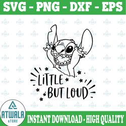 little but loud svg, lilo and stitch svg, stitch svg, lilo svg, toddler svg, disney svg, stitch cut file, disney cut fil