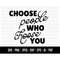 MR-198202381959-cod542-choose-people-who-choose-you-svgpositive-vibes-only-image-1.jpg