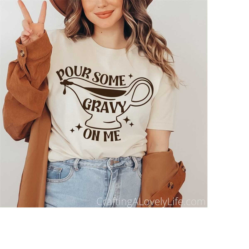 MR-198202384114-pour-some-gravy-on-me-svg-fall-shirt-svg-funny-thanksgiving-image-1.jpg