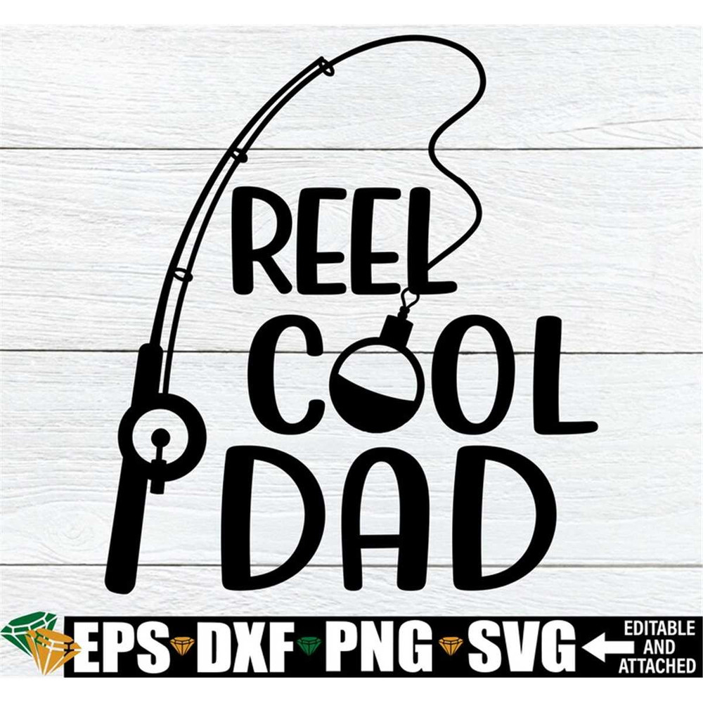 MR-198202385653-reel-cool-dad-fathers-day-funny-fathers-day-dad-image-1.jpg