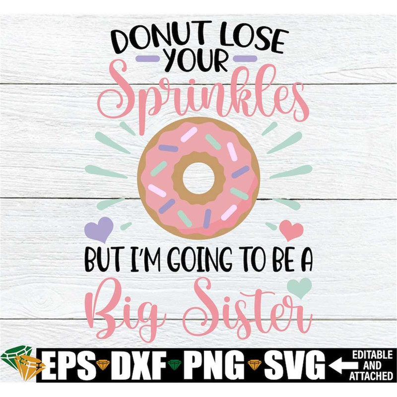 MR-198202391532-donut-lose-your-sprinkles-but-im-going-to-be-a-big-image-1.jpg