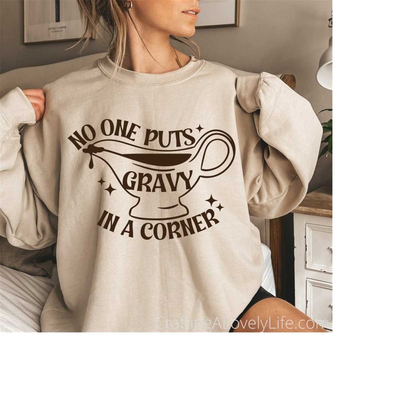 MR-198202391747-no-one-puts-gravy-in-a-corner-svg-fall-shirt-svg-funny-image-1.jpg