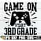MR-198202392120-game-on-3rd-grade-first-day-of-school-svg-third-grade-shirt-image-1.jpg