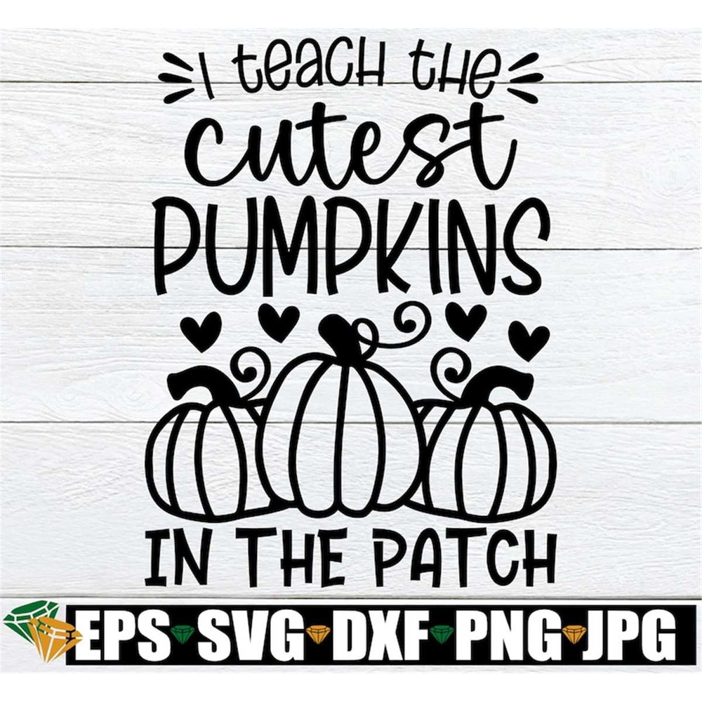 MR-198202393028-i-teach-the-cutest-pumpkins-in-the-patch-fall-teacher-shirt-image-1.jpg