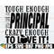 MR-19820239334-tough-enough-to-be-a-principal-crazy-enough-to-love-it-image-1.jpg