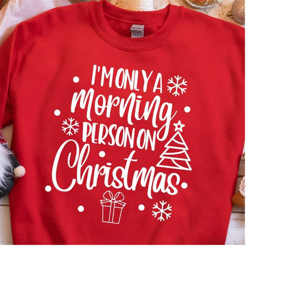 MR-198202394945-im-only-a-morning-person-on-christmas-svg-christmas-svg-image-1.jpg