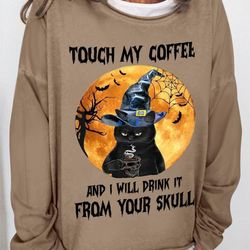 touch my coffee, i drink from you skull t-shirt, vintage halloween shirt, halloween, drama cat drink