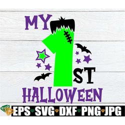 My 1st Halloween, Boys First Halloween, Boys 1st Halloween, Monster, Halloween SVG, First Halloween, Baby Halloween, Cut
