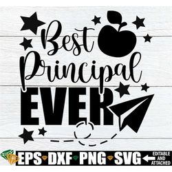 best principal ever, principal svg, best principal, educator svg, school administration, administrator svg, principal ap