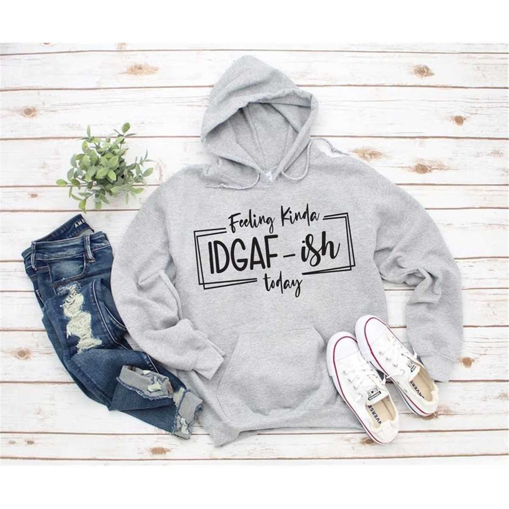 MR-198202310134-feeling-kinda-idgaf-ish-today-shirt-unisex-womens-funny-image-1.jpg