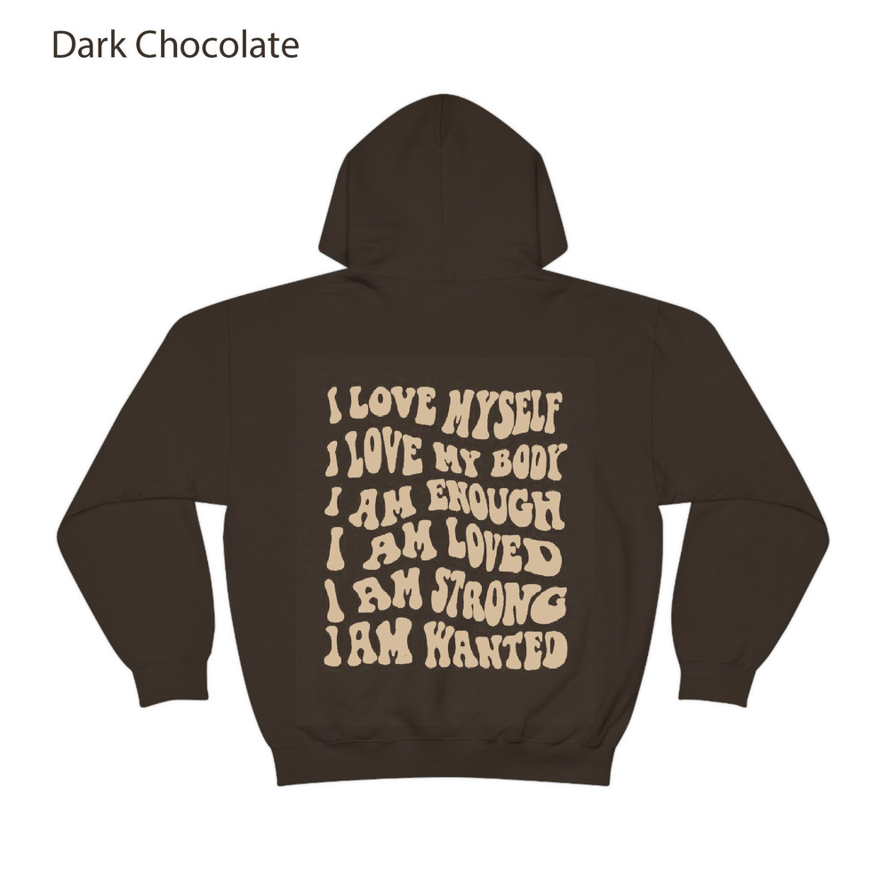 I Love Myself Hoodie, Positive Quotes Hoodie, Trendy Hoodie, Oversize Hoodie, Woman Hoodie, Aesthetic Clothes, Trendy Hoodies, Gift Hoodie - 3.jpg