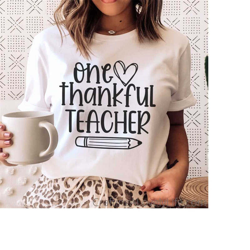 MR-1982023103437-one-thankful-teacher-svg-png-teacher-thanksgiving-svg-pre-k-image-1.jpg
