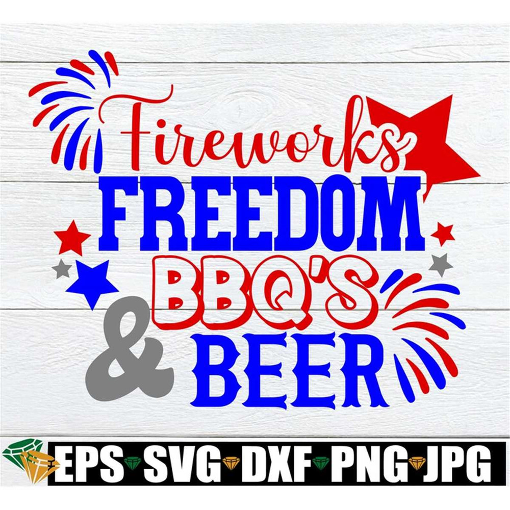 MR-1982023103814-fireworks-freedom-bbqs-and-beer-4th-of-july-svg-fourth-image-1.jpg