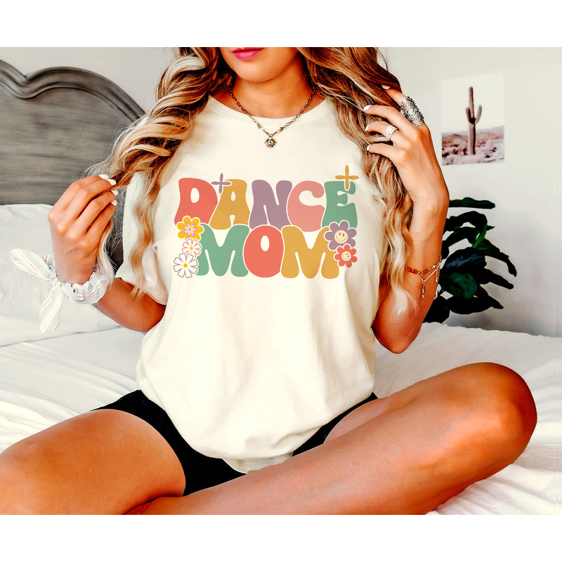 Dance Mom Shirt, Dance Team Shirt, Dance Mom Life T-Shirt, Mother's Day Gift Shirt, Dance Class T-Shirt, Dance Lover Shirt, Dancing T-Shirt - 1.jpg