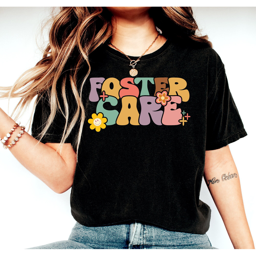 Foster Care Shirt, Adoption Shirt, Foster Mom Shirt, Foster Love Shirt, Foster Home Shirt, Foster Hope Shirt, Foster Care Awareness Shirt - 2.jpg
