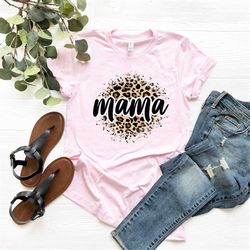 mama leopard shirt, leopard mama tshirt, mama shirt, mother days shirt, mama gift, mom shirt, leopards shirt, mama shirt