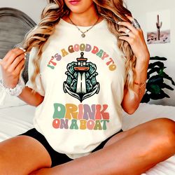 its a good day to drink on a boat shirt, lake life t-shirt,