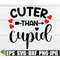 MR-1982023121836-cuter-than-cupid-valentines-day-valentines-day-image-1.jpg