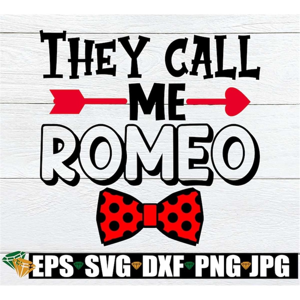 MR-1982023123345-they-call-me-romeo-kids-valentines-day-cute-image-1.jpg