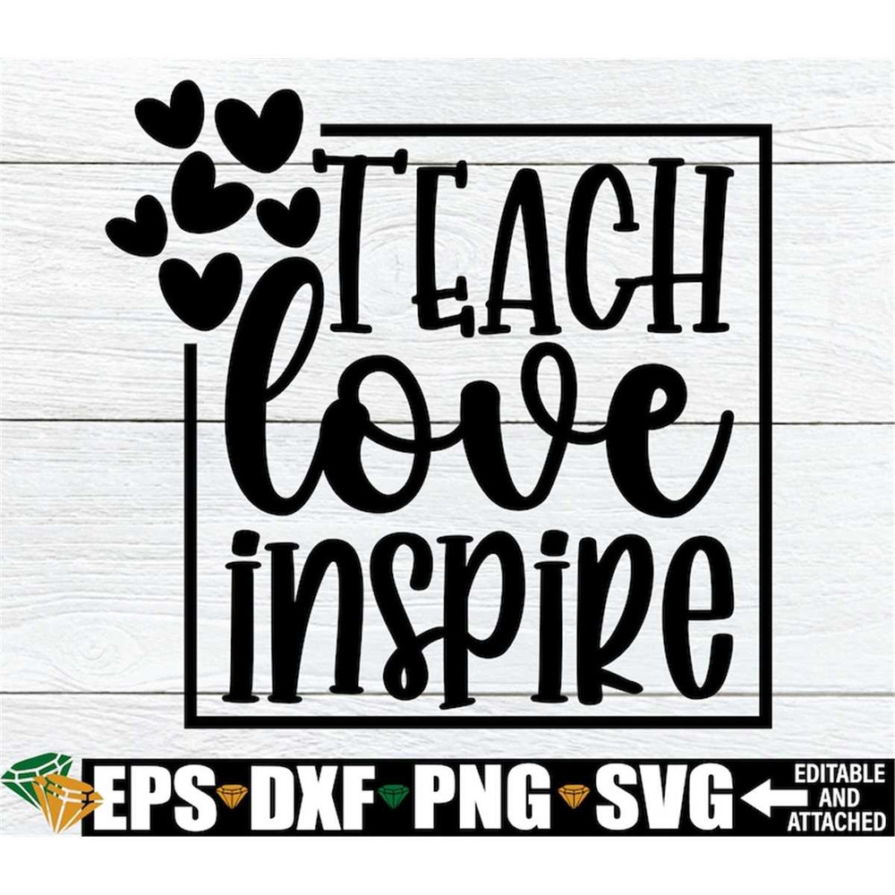 MR-1982023133313-teach-love-inspire-teacher-svg-teacher-appreciation-svg-image-1.jpg
