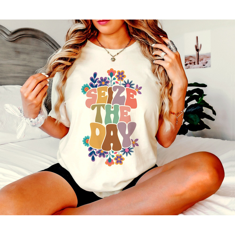 Seize The Day Shirt, Inspirational Shirt, Carpe Diem Shirt, Motivational Shirt, Live The Moment Shirt, Music Fan Shirt, Positive Vibes Tee - 1.jpg