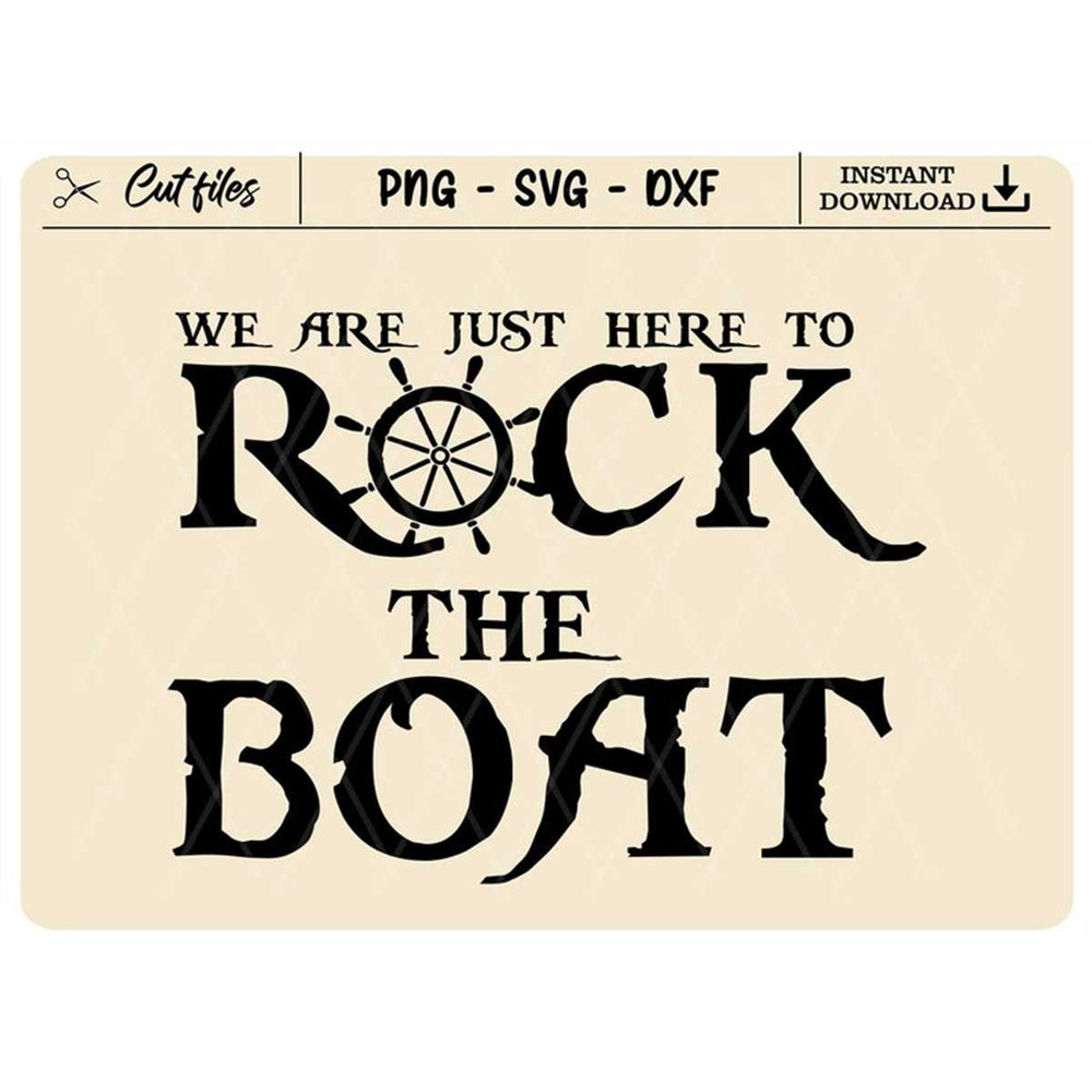 MR-1982023134757-were-just-here-to-rock-the-boat-svg-png-eps-pdf-image-1.jpg