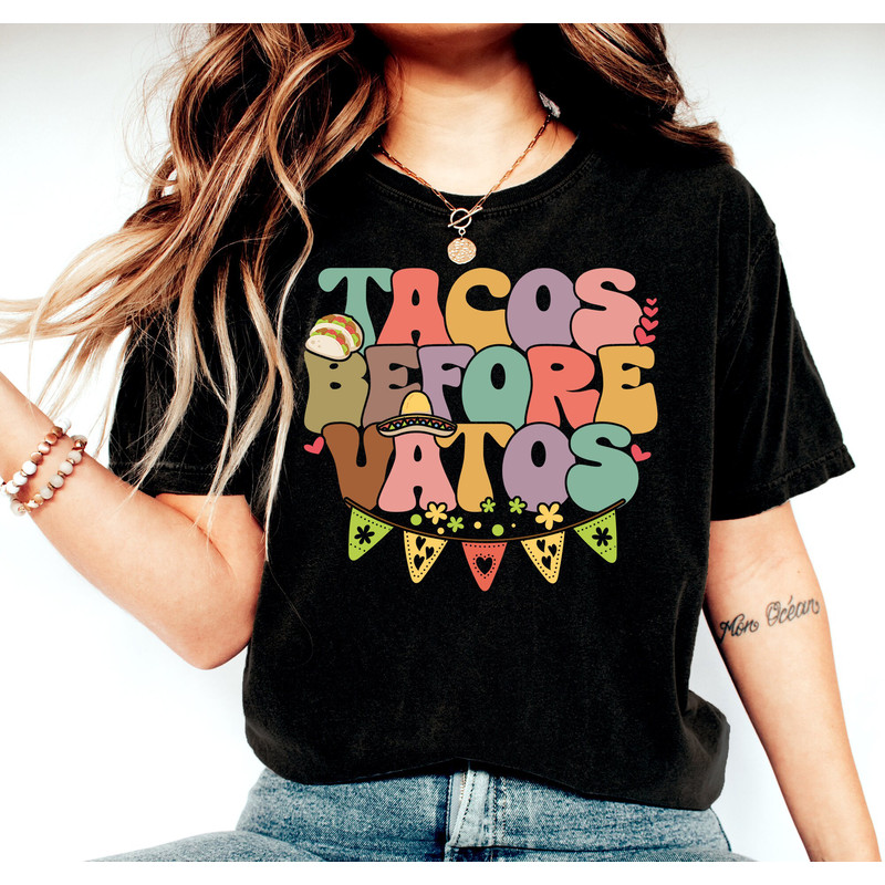 Tacos Before Vatos Shirt, Taco Shirt, Cinco De Mayo Shirt, Mexico Fiesta Party Shirt, Funny Saying Shirt, Taco Lover Gift Shirt, Spanish Tee - 2.jpg