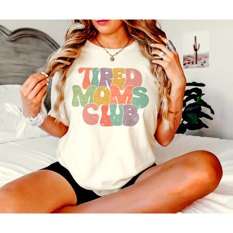 Tired Moms Club Shirt, Mom Life Shirt, Busy Mom Shirt, Anti Social Moms Shirt, Mother's Day Shirt, Tired Mama Shirt, Mother's Day Gift Shirt - 1.jpg