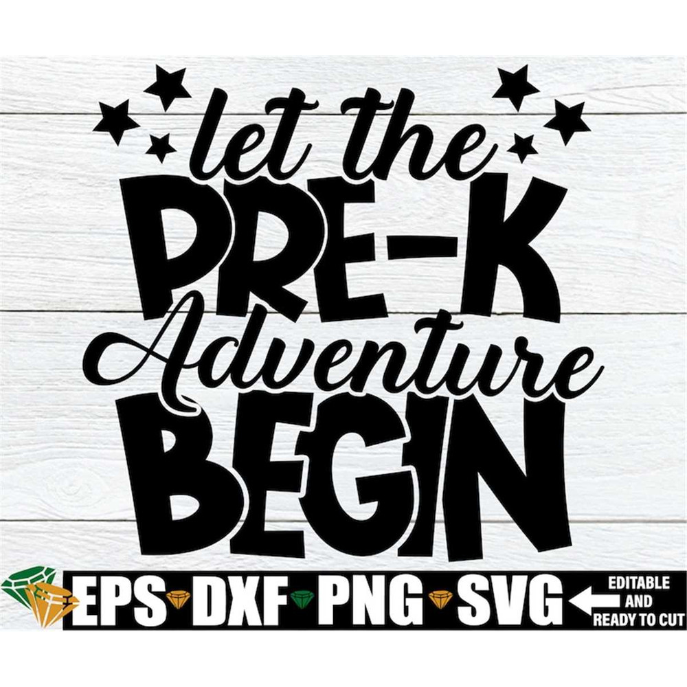 MR-198202314930-let-the-pre-k-adventure-begin-first-day-of-pre-k-svg-first-image-1.jpg