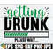MR-198202314206-getting-drunk-please-wait-st-patricks-day-svg-21st-birthday-image-1.jpg