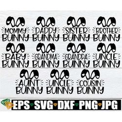 bunny family, matching family easter, matching easter family, family easter shirts svg, matching bunny family, easter sv