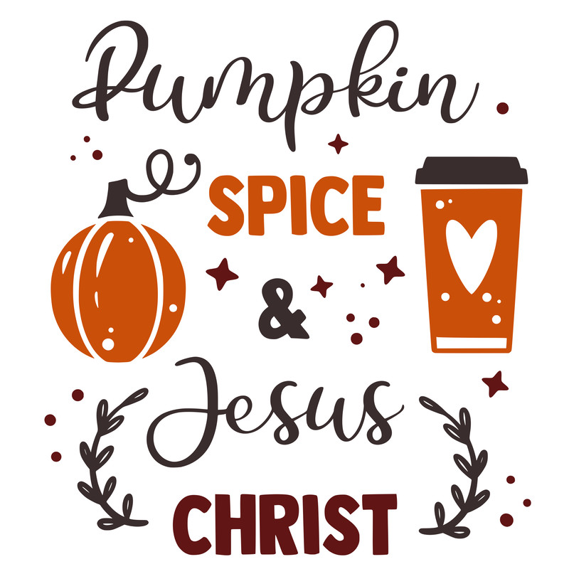 pumpkin spice and jesus christ.png