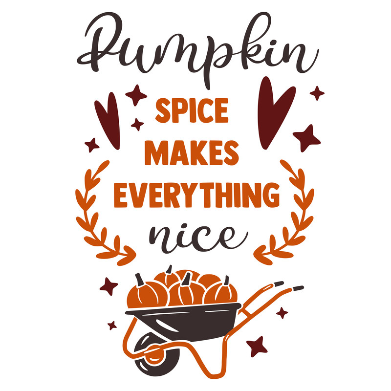 pumpkin spice makes everything nice.png