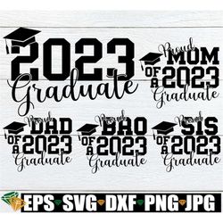 2023 graduate, matching family graduation, proud family of a graduate, 2023 graduate, 2023 senior, senior svg, graduatio