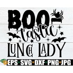 boo-tastic lunch lady, halloween student nutrition worker, halloween cafeteria worker, halloween lunch lady, cute hallow