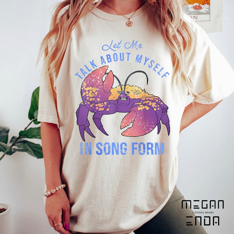 Disney Moana Let Me Talk About Myself In Song Form Tamatoa Shirt, Magic Kingdom Unisex T-shirt, Disney Shirt, Disney Comfort Color Shirt - 1.jpg