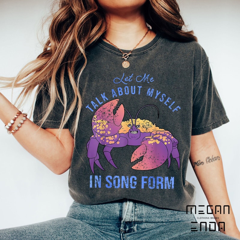 Disney Moana Let Me Talk About Myself In Song Form Tamatoa Shirt, Magic Kingdom Unisex T-shirt, Disney Shirt, Disney Comfort Color Shirt - 2.jpg