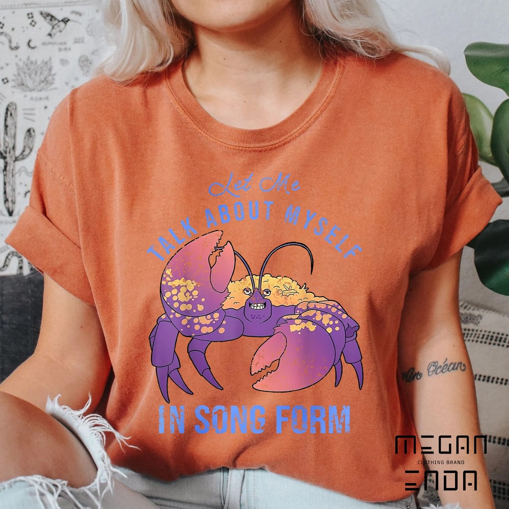 Disney Moana Let Me Talk About Myself In Song Form Tamatoa Shirt, Magic Kingdom Unisex T-shirt, Disney Shirt, Disney Comfort Color Shirt - 3.jpg