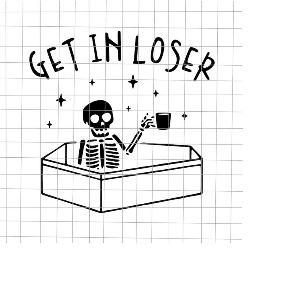 MR-1982023154222-get-in-loser-svg-skeletons-drink-coffee-svg-skeletons-image-1.jpg
