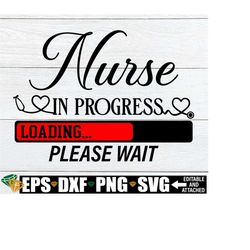 nurse in progress. nursing student svg. nurse in progress svg. nursing student. future nurse. nurse svg. rn svg. nursing