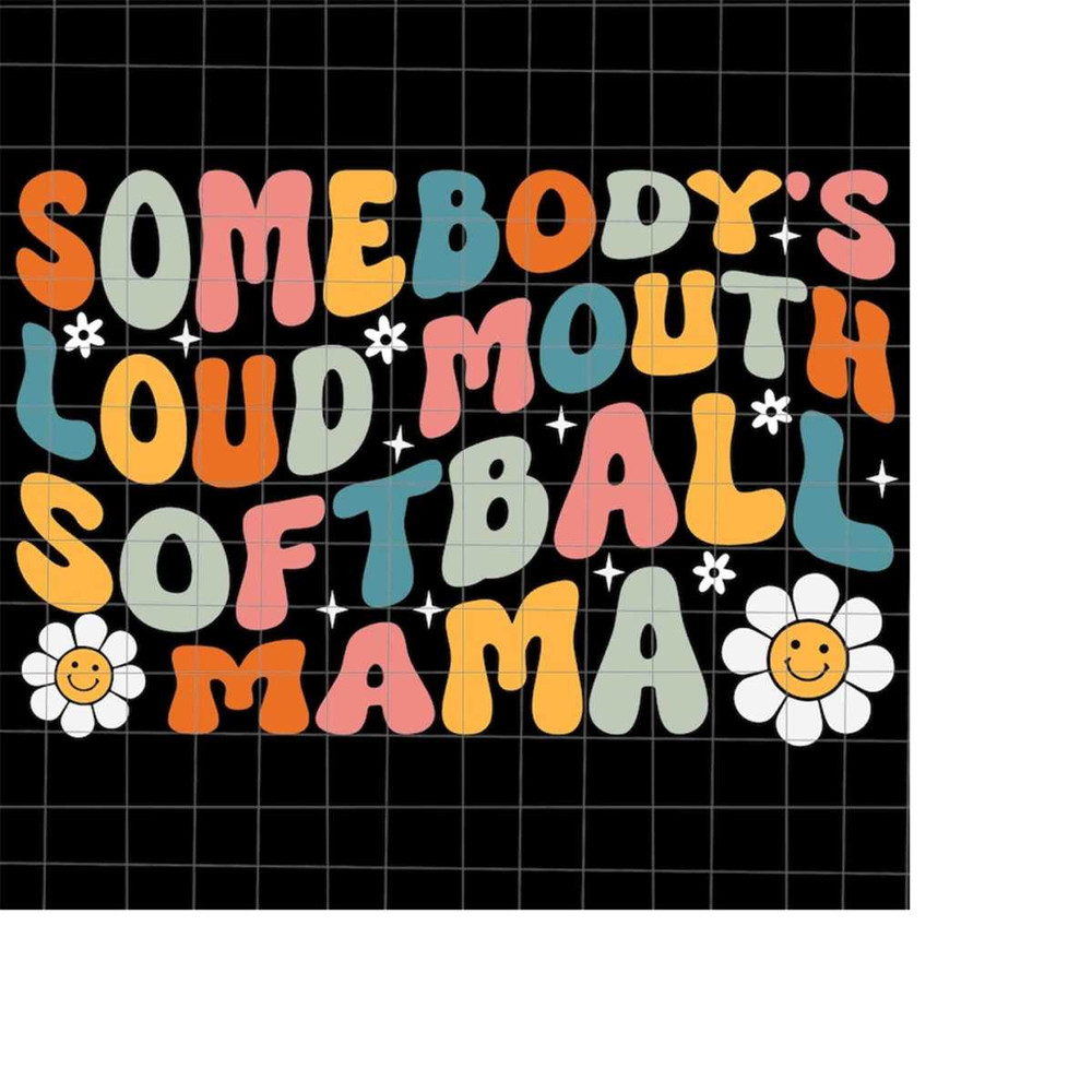 MR-1982023161028-somebodys-loudmouth-softball-mama-svg-softball-mom-svg-image-1.jpg