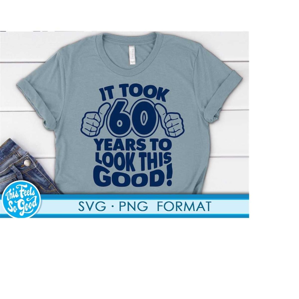 MR-1982023162753-mens-60th-birthday-svg-png-turning-60-birthday-svg-cut-files-image-1.jpg