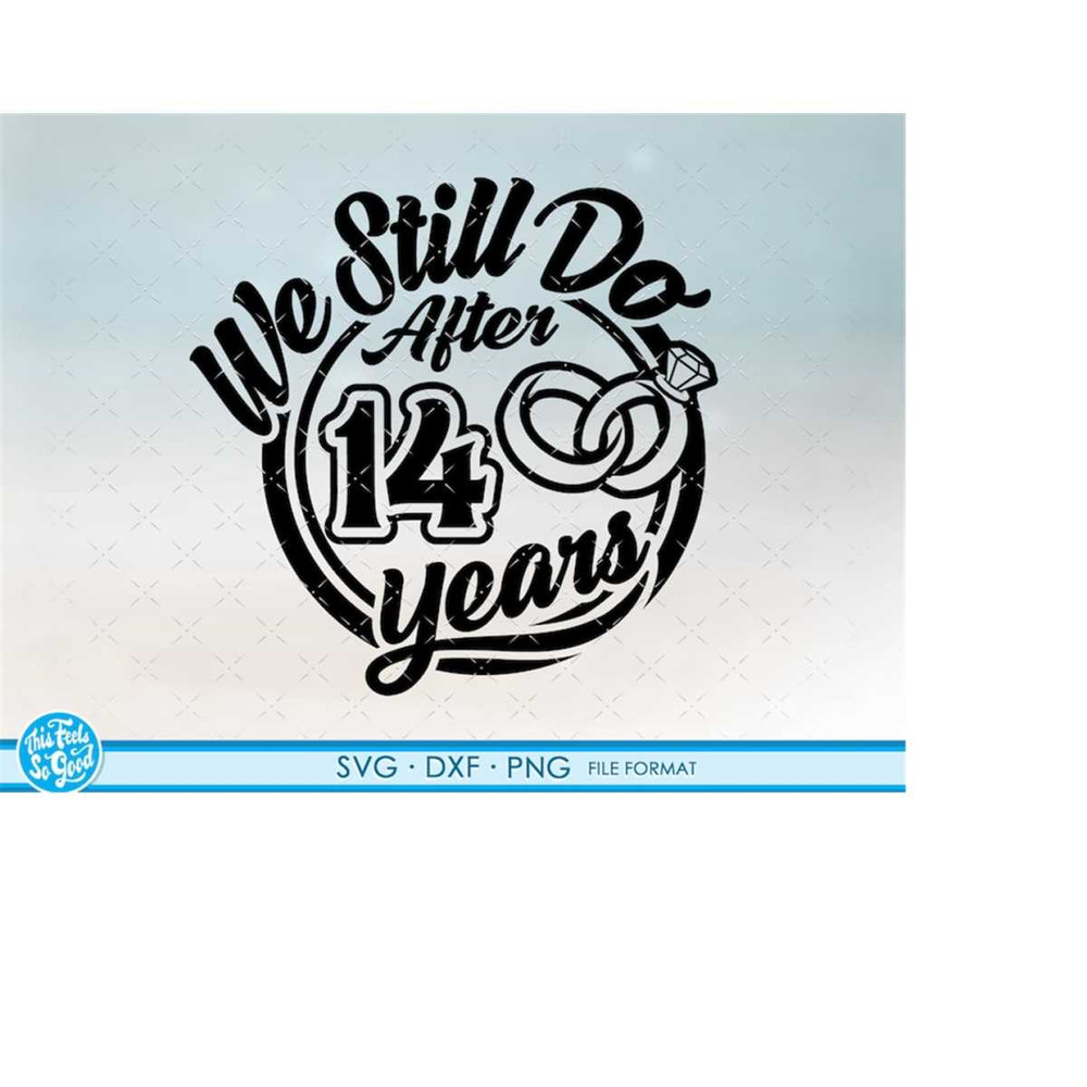 MR-1982023162829-14-14th-anniversary-svg-cricut-wedding-anniversary-gift-14th-image-1.jpg