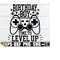 MR-1982023162953-birthday-boy-time-to-level-up-gamer-birthday-video-game-image-1.jpg