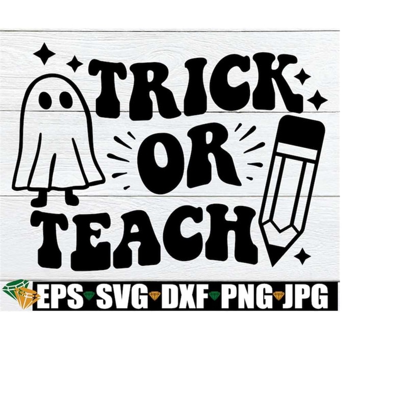 MR-1982023163359-trick-or-teach-teacher-halloween-shirt-design-trick-or-teach-image-1.jpg