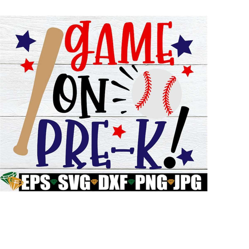 MR-1982023165250-game-on-pre-k-baseball-pre-k-svg-first-day-of-school-svg-image-1.jpg