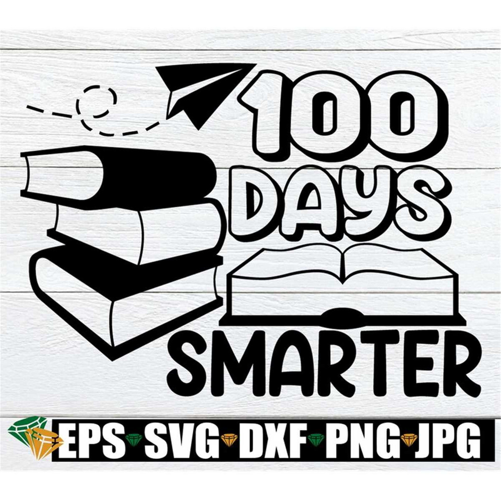 MR-198202316555-100-days-smarter-100-days-of-school-100-days-of-school-svg-image-1.jpg